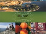 Kelowna - Ripe with Surprise - Tourism Kelowna